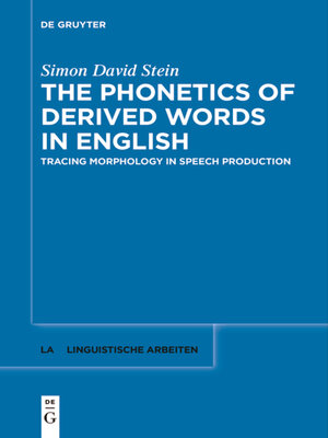 cover image of The Phonetics of Derived Words in English